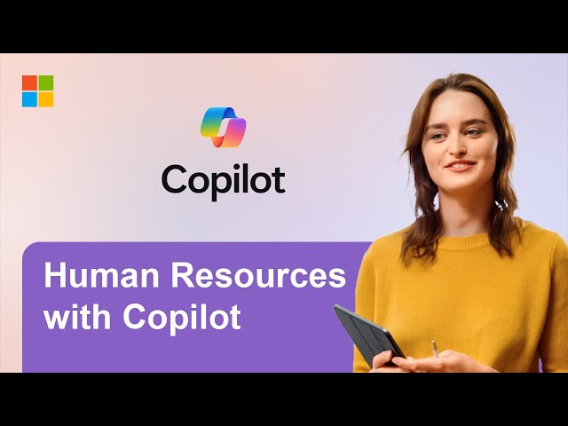Microsoft Copilot: How to use Copilot in Human Resources