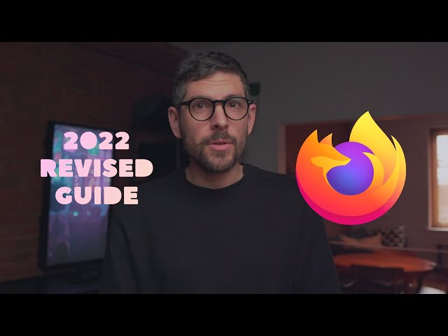 Firefox privacy and security hardening guide (2022 revised edition)