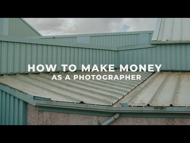 How to Make Money as a Photographer in 2022 | Active & Passive Income