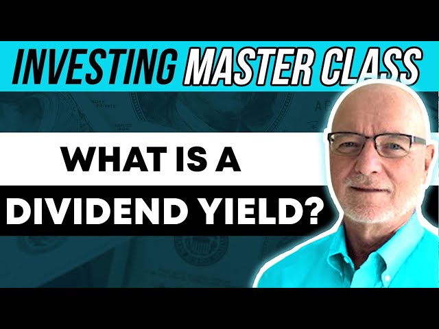 What is a Dividend Yield and How to Calculate It