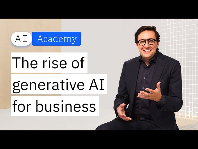 The Rise of Generative AI for Business