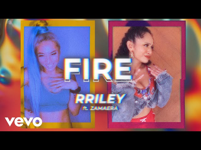 RRILEY - Fire feat. Zamaera (Official Lyric Video)