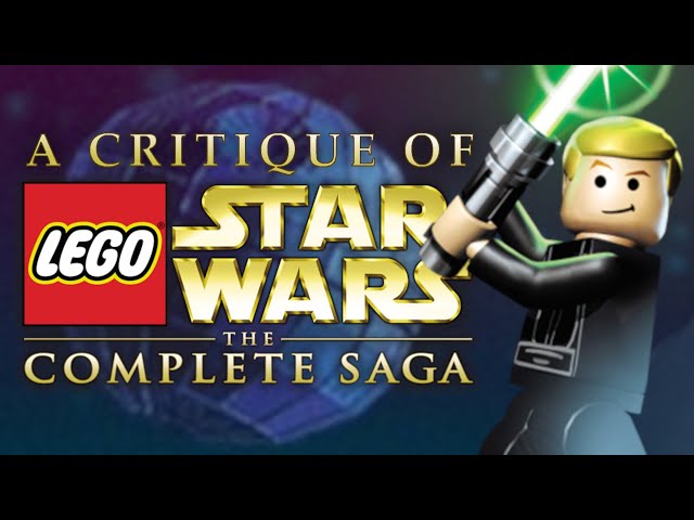 A Serious Critique of LEGO Star Wars: The Complete Saga