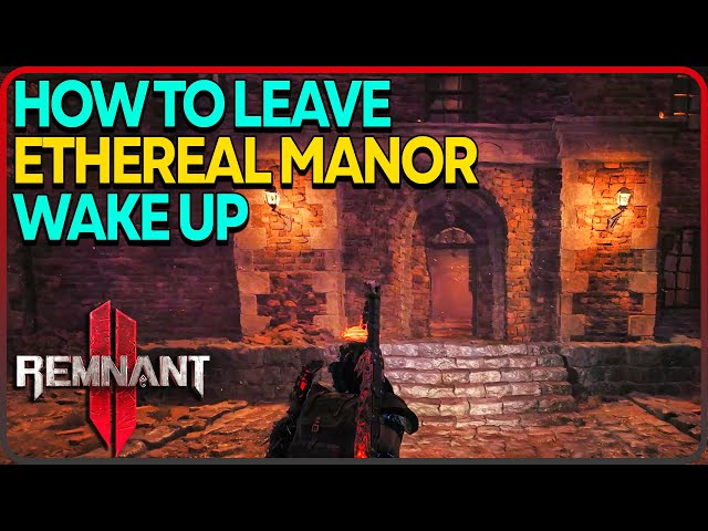 How to get Death-Soaked Idol in Ethereal Manor Remnant 2