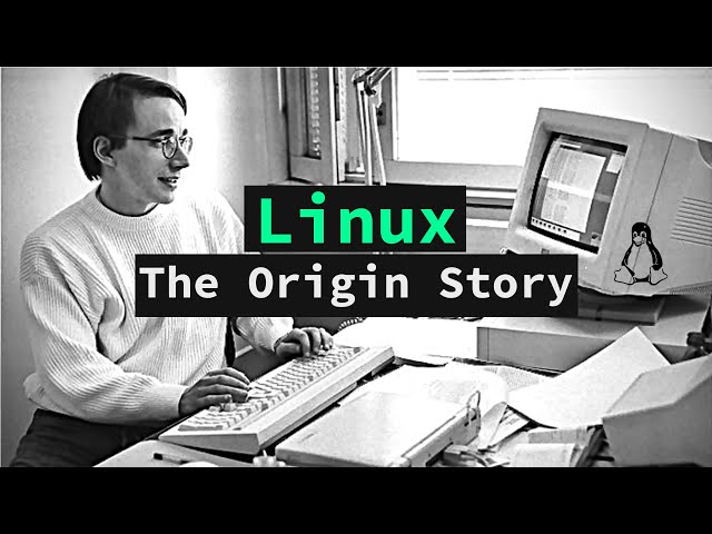 Linux: The Origin Story