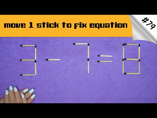 Matchstick puzzle #79 | Match puzzle 3-7=8 with hint and solution.