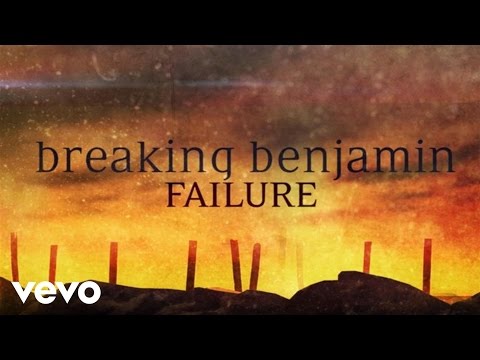 Breaking Benjamin - Failure (Official Lyric Video)