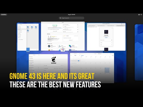 GNOME 43 Is Amazing - Here Are The Best New Features And Changes You've Been Waiting For