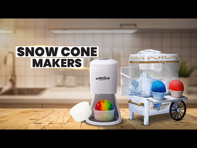 5 Best Snow Cone Machines | Shaved Ice Maker