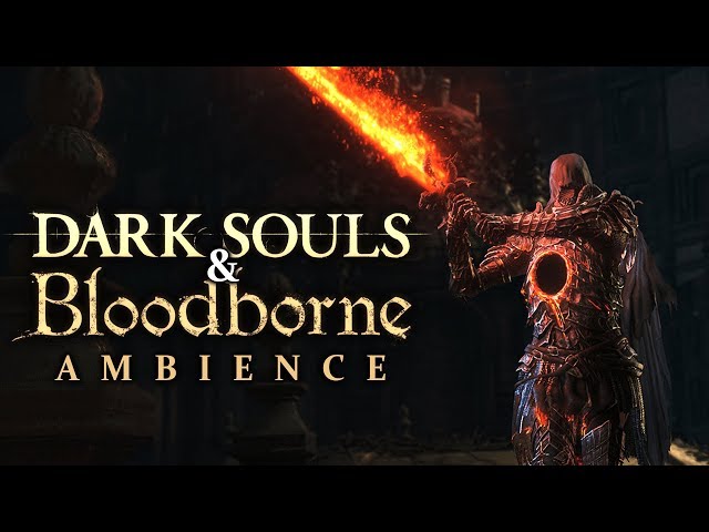 1 Hour of Relaxing Dark Souls & Bloodborne Ambience
