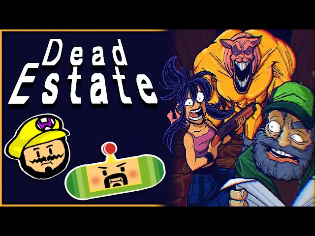 Dead Estate Full - A Man Between Pots! - Pt1