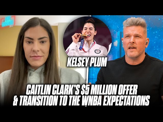 Kelsey Plum Says Caitlin Clark Should Explore Big 3's $5 Million Offer | Pat McAfee Show