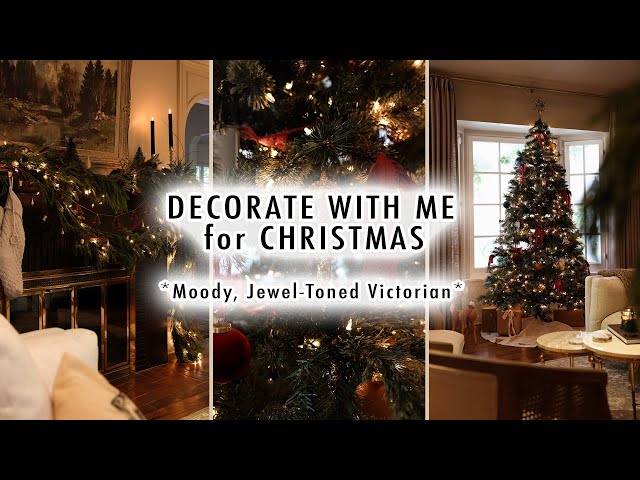 DECORATE WITH ME for CHRISTMAS *Moody, Jewel-Toned Holiday Decor & Mantle Transformation*