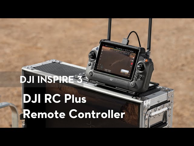 DJI Inspire 3｜DJI RC Plus Remote Controller