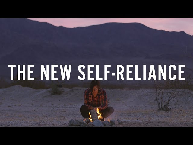 The New Self-Reliance
