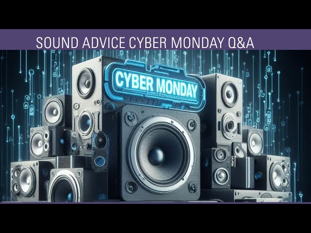 Cyber Monday Sound Advice Show