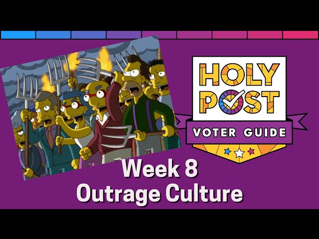 Voter Guide - Outrage Culture