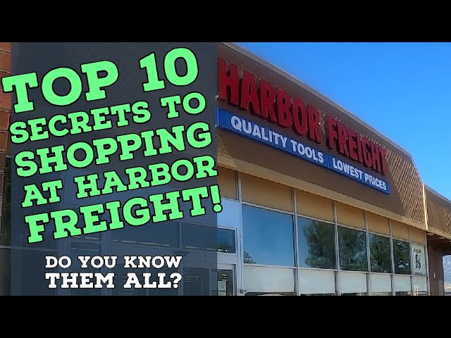 Top 10 Secrets to Shopping at Harbor Freight!