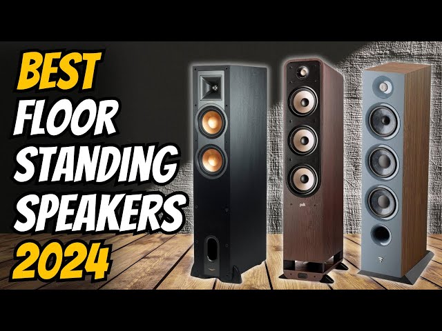 Best Floorstanding Speakers 2024 - The Only 5 You Need to Know