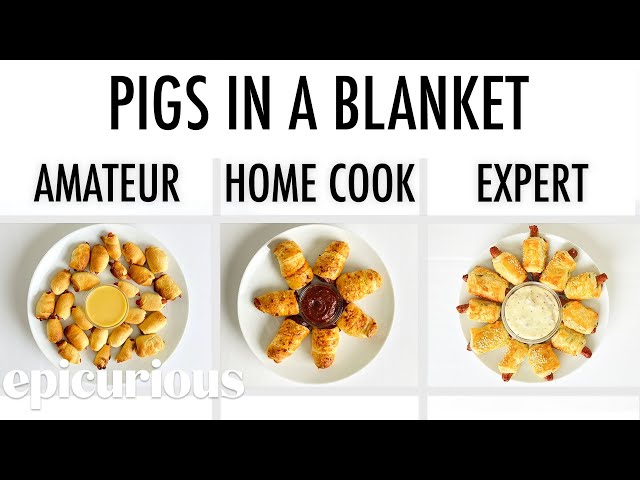 4 Levels of Pigs In A Blanket: Amateur to Food Scientist | Epicurious