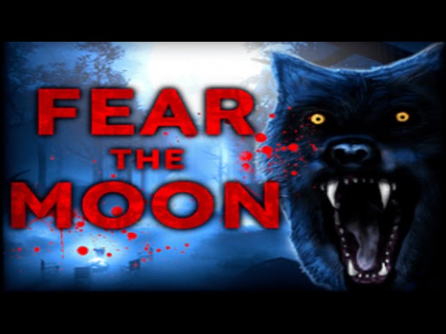 Fear the Moon [CHAPTER 1] (Ohio Wolfman cryptid horror game)