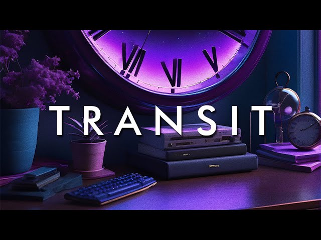 TRANSIT -  A Chill Synthwave Journey Down The Memory Lane Mix