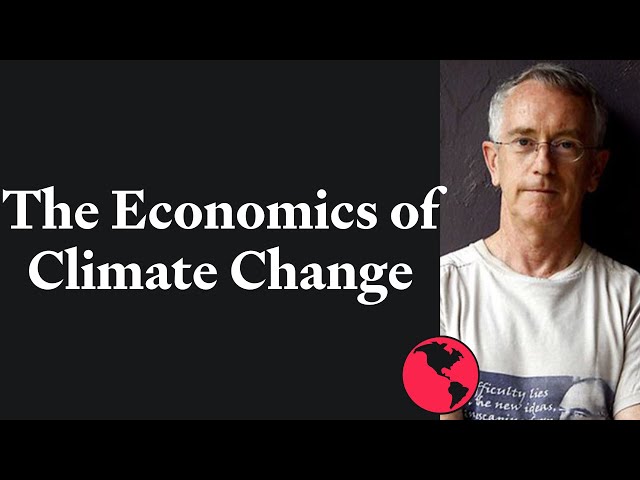 The Economics of Climate Change | Steve Keen