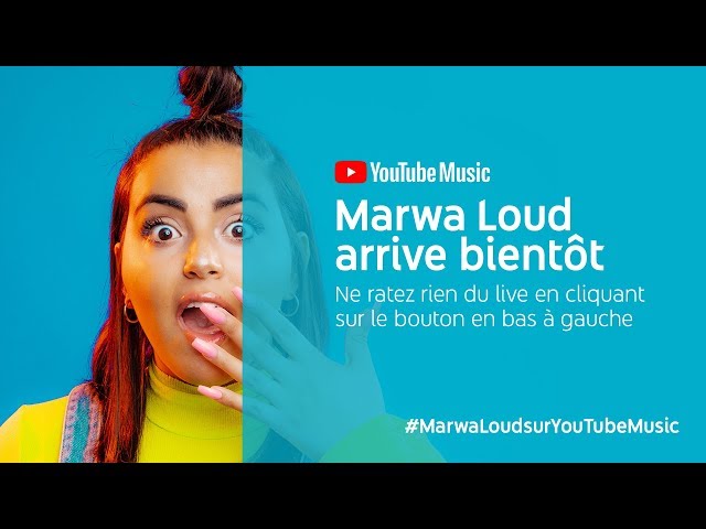 Marwa Loud part en Live sur YouTube Music ! #MarwaLoudsurYouTubeMusic