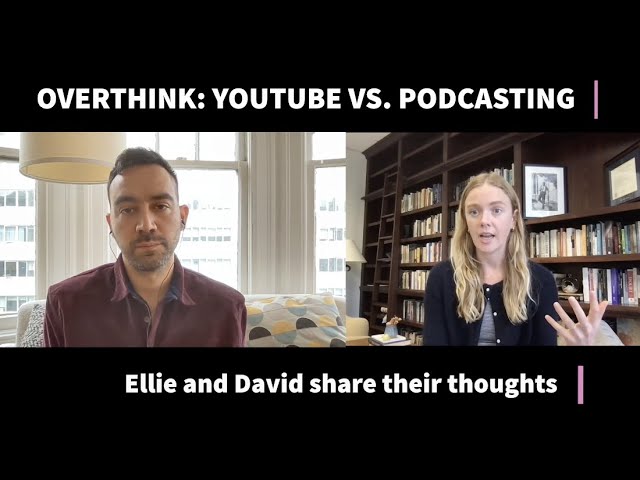 A message from Ellie and David about YouTube and podcasting as philosophers