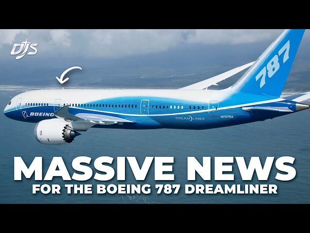 Massive Boeing 787 News