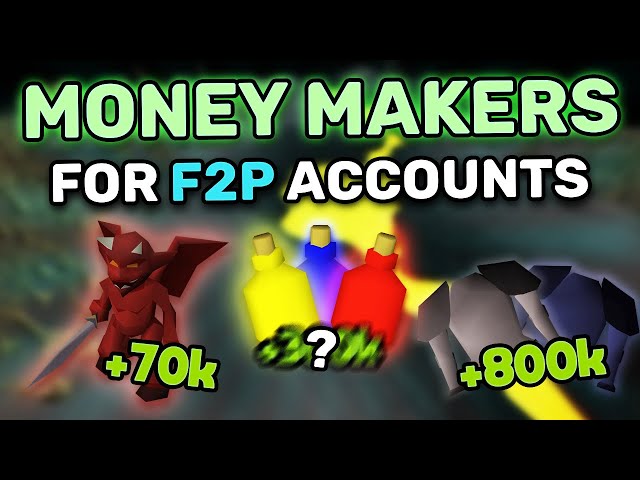 Top 7 Best Low Level Money Makers in F2P OSRS (you can actually make solid money)