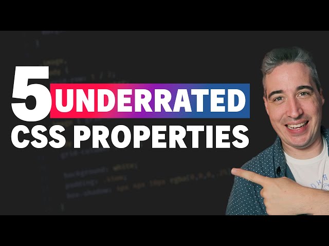 5 Useful CSS Properties You Didn't Know