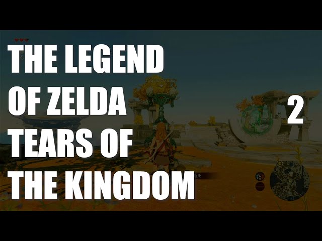 The Legend of Zelda Tears of the Kingdom Gameplay Walkthrough Part 2 The First Shrine