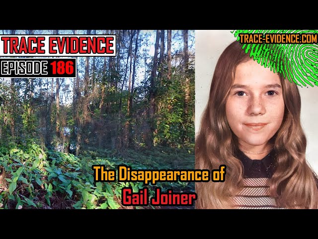 186 - The Disappearance of Gail Joiner