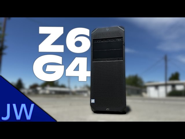 HP Z6 (G4) Workstation Overview