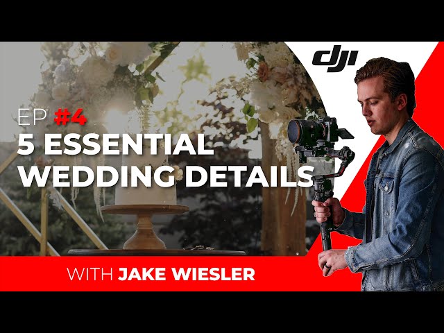 How To Shoot Weddings - EP. 4: 5 Tips To Capture Details | DJI Film School