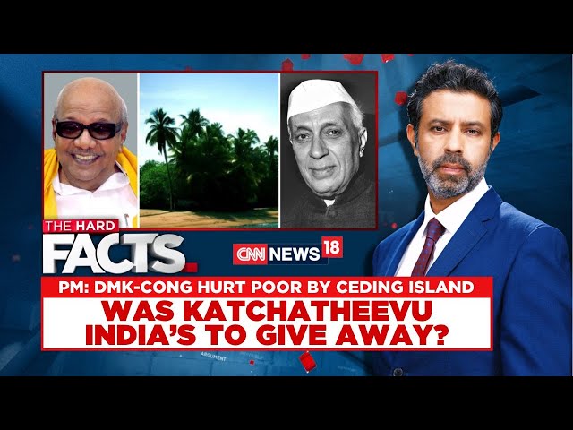 Katchatheevu Row | Was Katchatheevu India's To Give Away? | A Speck Of An Island Causes Splash In TN