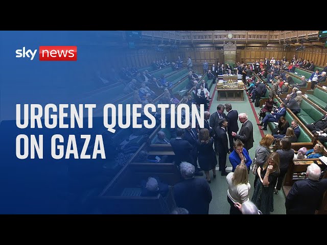 Watch live: Ministers debate urgent question on Gaza
