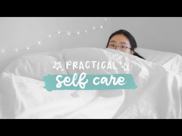 practical *non-instagram* self care