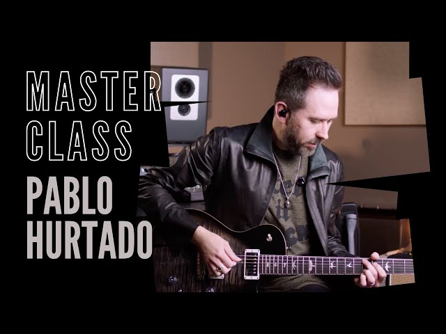 Pablo Hurtado - Master Class