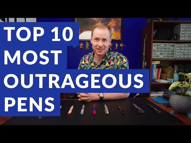 The Top Ten Most OUTRAGEOUS Fountain Pens at The Goulet Pen Company