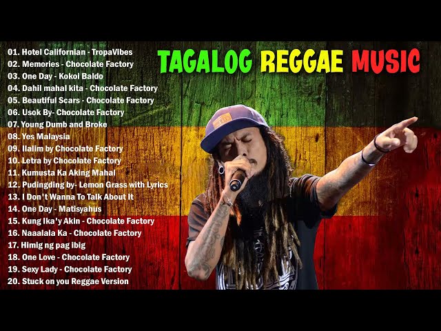 NEW Tagalog Reggae Classics Songs 2021 - Chocolate Factory ,Tropical Depression, Blakdyak