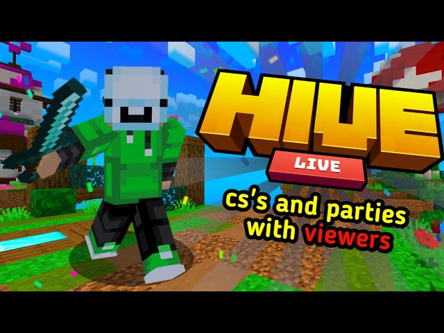 HIVE LIVE WITH VIEWERS | Cs's & Parties! (i am  a vtuber) short stream #hivemc