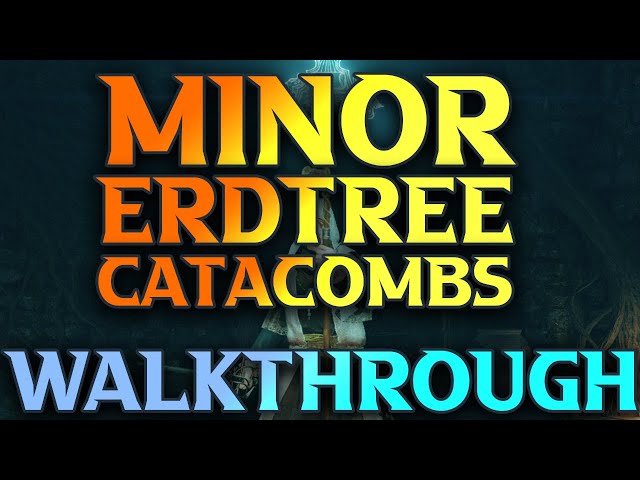 Part 67 - Minor Erdtree Catacombs Walkthrough - Elden Ring Mage Playthrough