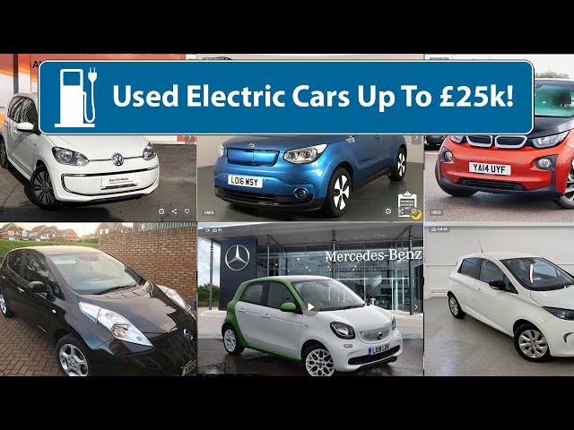 Used Electric Cars Up To £25k!