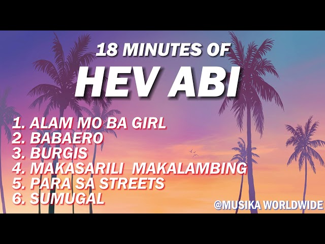 18 MINUTES OF HEV ABI TRENDING SONGS