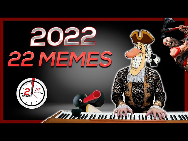 2022 in 22 MEMES  (in 2:22)