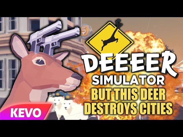 Deer Simulator but this deer destroys cities