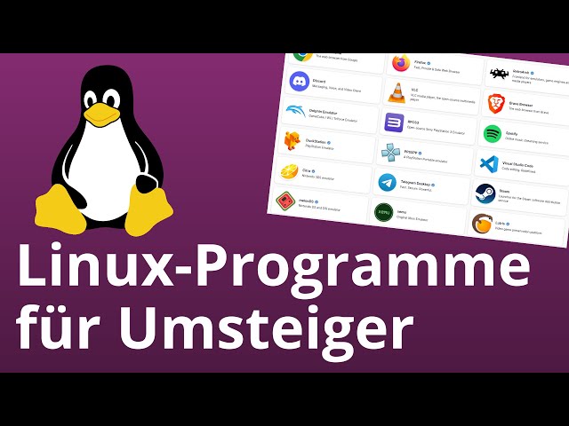 Meine empfohlenen Linux-Programme für Umsteiger