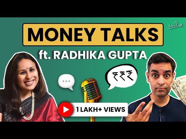 Lab Assistant to the CEO of Edelweiss at 32! | Money Talks with Radhika Gupta! | Warikoo Hindi